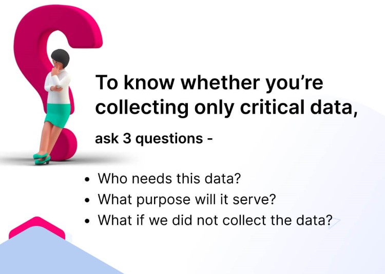 collect-only-critical-customer-data