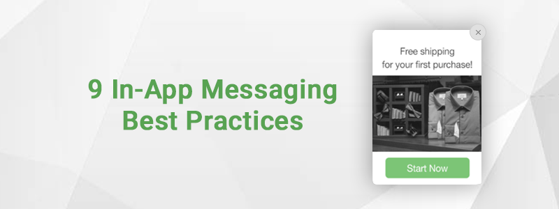 In-App Messaging Best Practices for Higher User Engagement